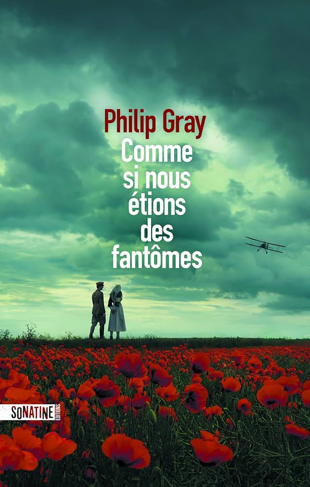 Comme si nous étions des fantômes de Philip&nbsp;Gray