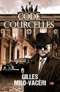 couverture Code Courcelles de Gilles Milo-Vacéri
