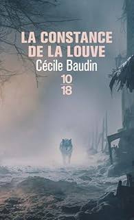 La constance de la louve de Cécile&nbsp;Baudin