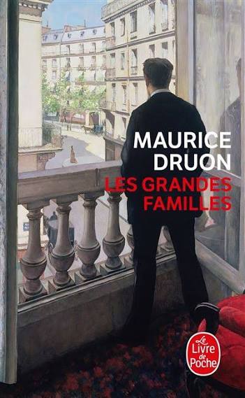 Les grandes familles de Maurice&nbsp;Druon